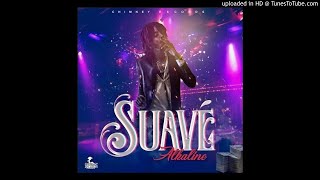 ALKALINE - SUAVE LIKE,SHARE,COMMENT & SUBCRIBE