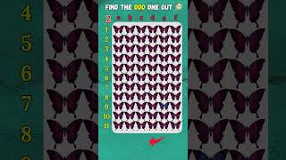 Can you find the ODD butterfly Out in 10 seconds? Only Geniuses!  #mindgames #quiz #iqtest