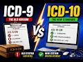 ICD-9 vs ICD-10 Explained | Key Differences in Medical Coding (RCM)
