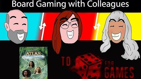 Atlas: Enchanted Lands: Board Gaming with Colleagues - To Die For Games