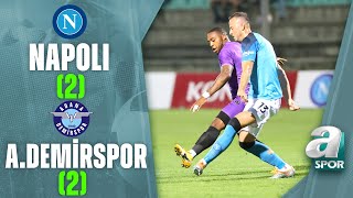 Napoli 2-2 Adana Demirspor MAÇ ÖZETİ (Hazırlık Maçı) 27.07.2022