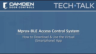 CV-603 Mprox-BLE - Configuration App - How to Download & Use the Virtual (Smartphone) App