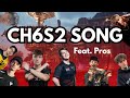 CH6S2 Recap SONG Feat. Pros (Peterbot, Clix, Mr Savage + More)