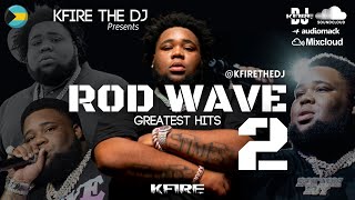 BEST OF ROD WAVE 2023 | GREATEST HITS | MIXTAPE | BEAUTIFUL MIND | SOUL FLY | GHETTO GOSPEL | PTSD