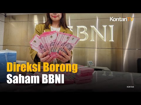 Borong Saham BBNI, Direktur BNI Langsung Untung | KONTAN News