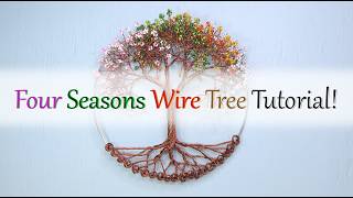 Four Seasons Wire Tree Tutorial!