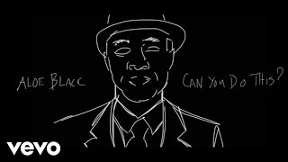 Aloe Blacc - Can You Do This (Official Lyric Video) chords