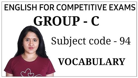 KPSC - Group C | Questions on knowledge of English vocabulary(Subject code-94)