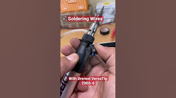 Soldering Wires with Dremel VersaTip 2000-6 #electronicengineer #electricalengineering #dremel