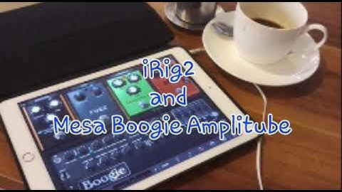IRig2 and Mesa Boogie mark IV amplitube modeling
