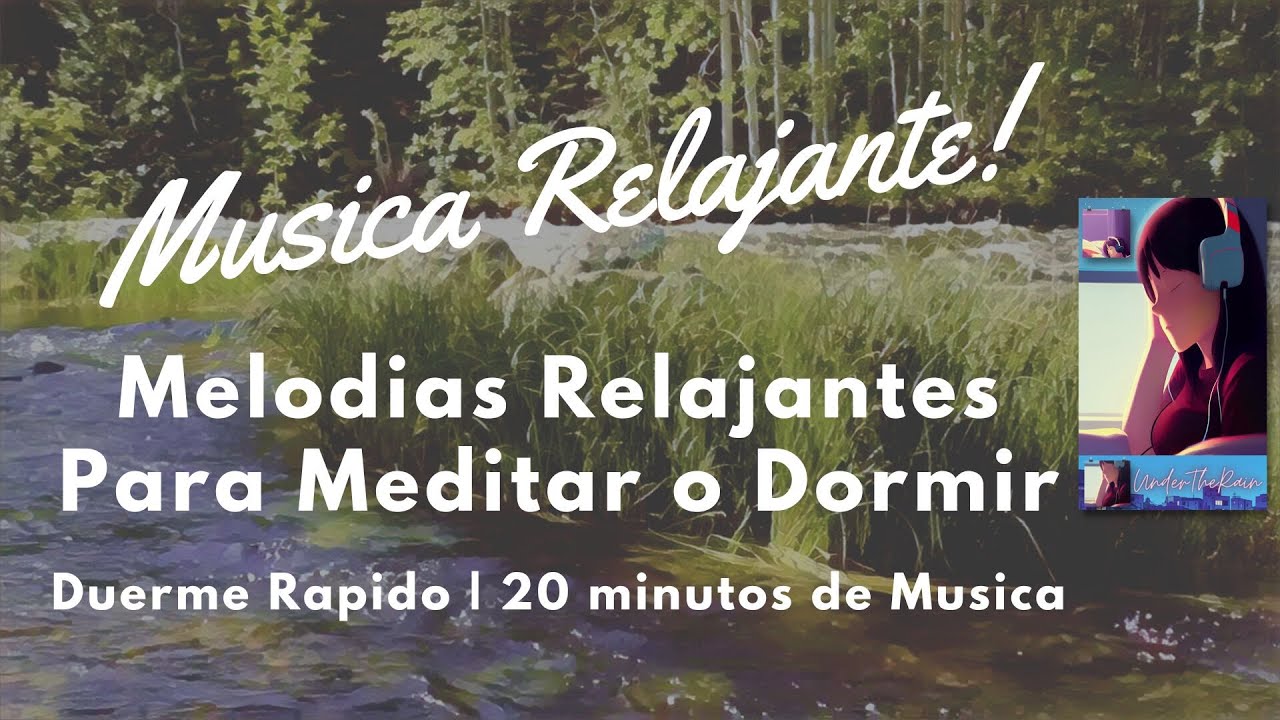 Musica Relajante para Meditar y Dormir🎧 | Duerme en 20 Minutos o menos ...