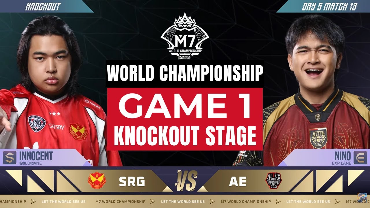 🔴 MLBB M7 | SRG vs AE Game 1 | Selangor Red Giants vs Alter Ego | Knockout Stage World Championship