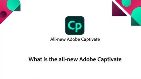 What is the all-new Adobe Captivate