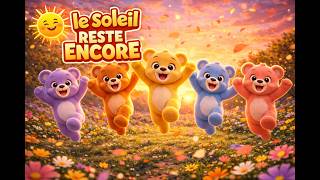 Le Soleil Reste Encore - Chanson Pour Enfants