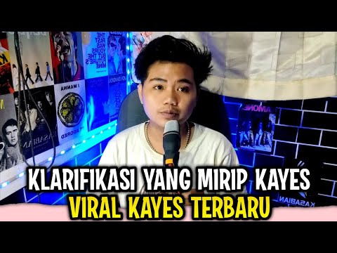 PENJELASAN MIRIP KAYES TIKTOK!!! KLARIFIKASI KAYES VIRAL