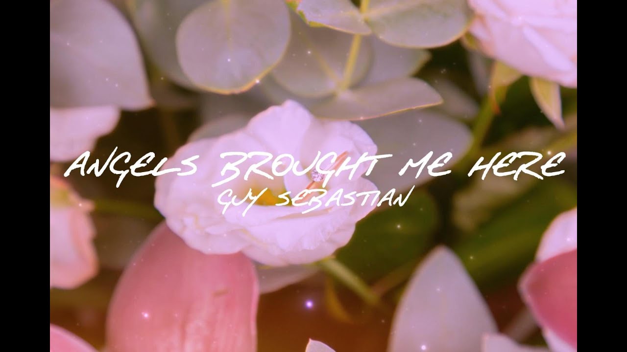 Guy Sebastian - Angels Brought Me Here (Lyrics) Guy Sebastian - Angels Brought Me Here (Lyrics)