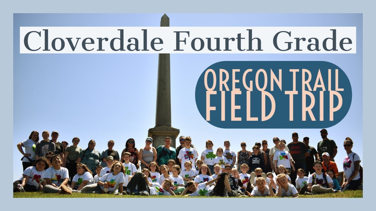 Cloverdale Oregon Trail Field Trip YouTube