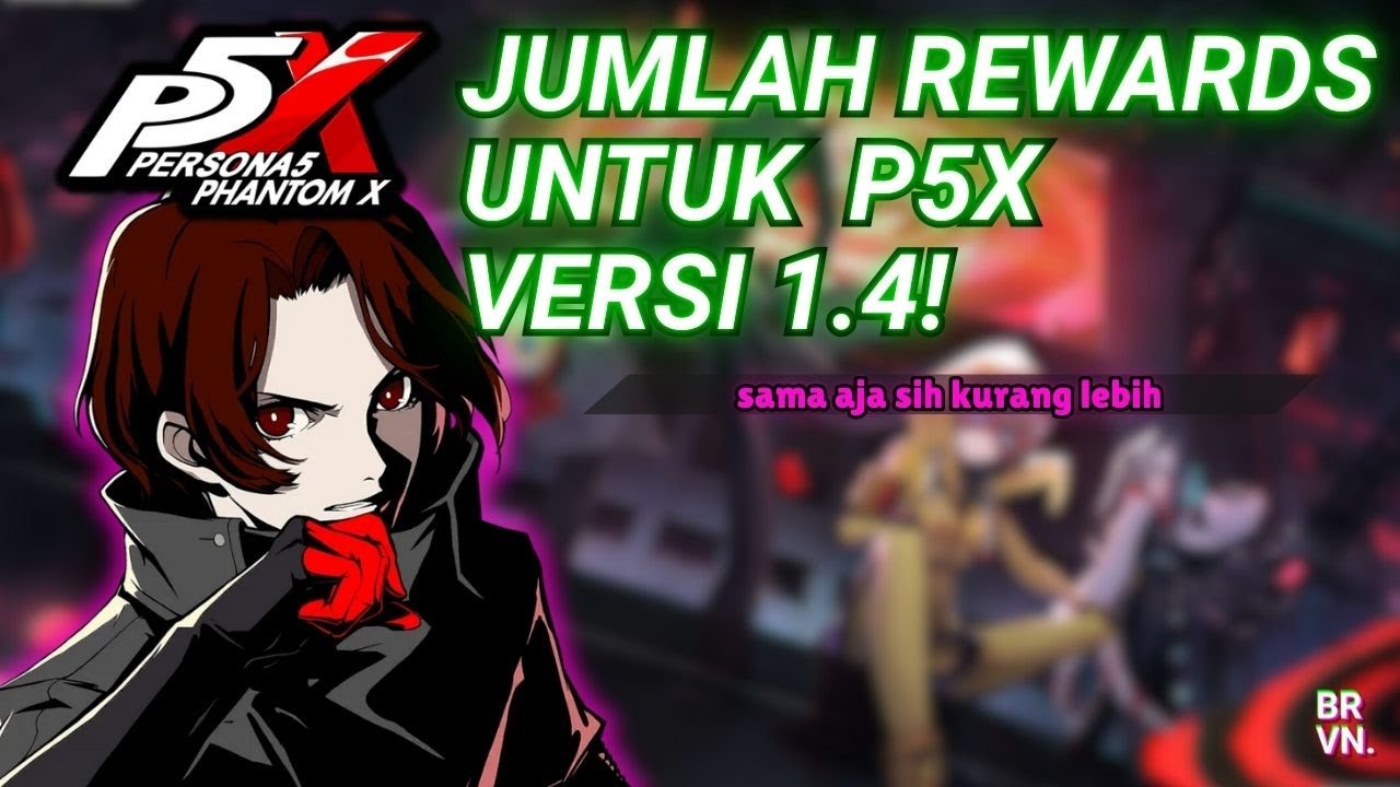 META JEWELS YANG BISA KITA DAPATKAN DI P5X VERSI 1.4! | Persona 5: The Phantom X Indonesia