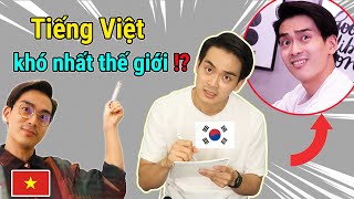 Nỗi khổ của người Hàn khi học tiếng Việt...