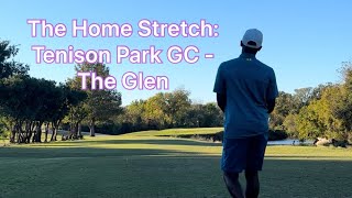 Tenison Glen Home Stretch (Pars 5.4.3.4.5)