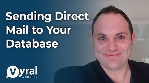 Sending Direct Mail to Your Database