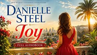 Joy by Danielle Steel | Audiobook | Finding Light and Happiness After the Storm