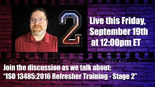 Iso 134852016 Refresher Training  Stage 2