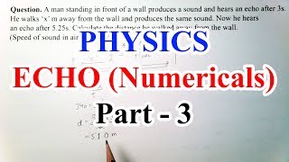 Sound - Echo (Numerical - Part 3) | Physics - ICSE CBSE CLASS X Important Questions