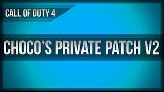 Famous Cod 4 Choco's Private Patch V2.0 Profile
