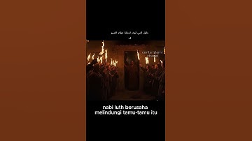 kisah nabi luth dan kaum sodom #kisahnabidansahabat  #nabiluth #kisahnyata #motivation #sejarahnabi