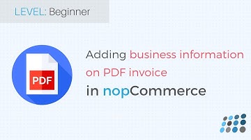 Adding business information (branding) on PDF invoice in nopCommerce