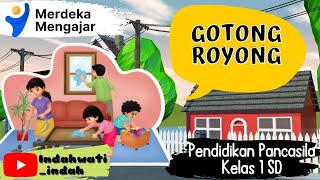 Kelas 1 SD Kurikulum Merdeka - Pendidikan Pancasila (Gotong Royong)