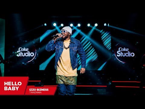 Izzo Bizness Hello Baby Cover Coke Studio Africa