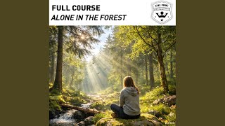 Alone in the Forest (Extended Mix) Update