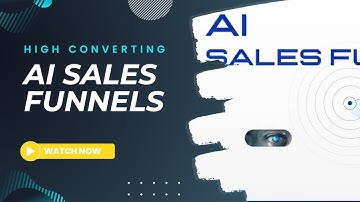 AI Sales Funnels - How To Make High Converting Sales Funnels Using AI