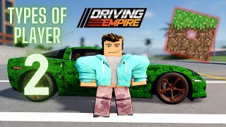 Types Of Players in Driving Empire PART 2 (Roblox)