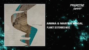 Anima & Martin Magal – Planet (Extended Mix) [Siona Records]