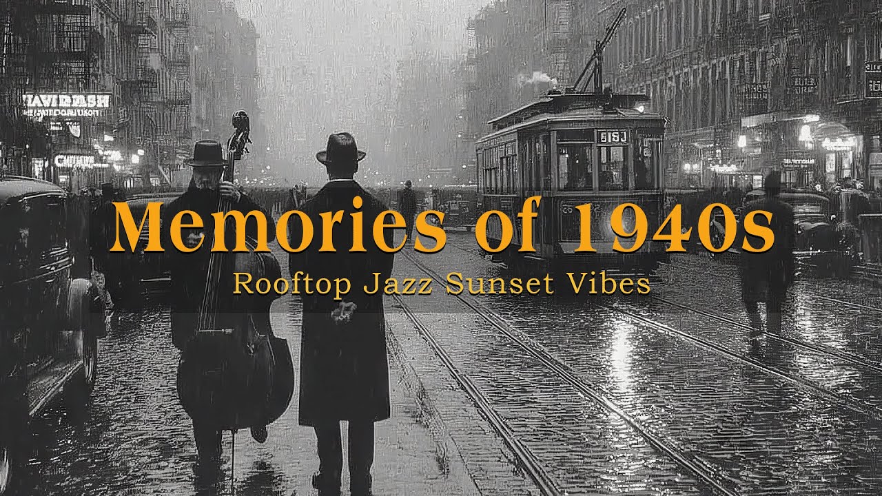 Memories of 1940s | Nostalgic Oldies Playlist – Rainy Noir Jazz Nights