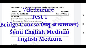 7th Science ||Bridge Course Test No 1||For Semi english medium and english medium||