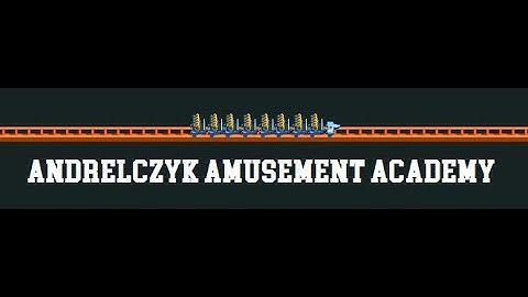 [Stream Archive] Andrelczyk Amusement Academy #1