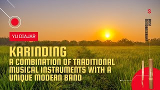 KARINDING | A COMBINATION OF TRADITIONAL MUSICAL INSTRUMENT WITH A UNIQUE MODERN BAND | SUNDA BANGET