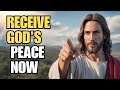 RECEIVE GOD’S PEACE NOW — HEALING PRAYER