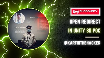 Open Redirect In Unity 3D | POC | Bugbounty | @karthi_the_hacker