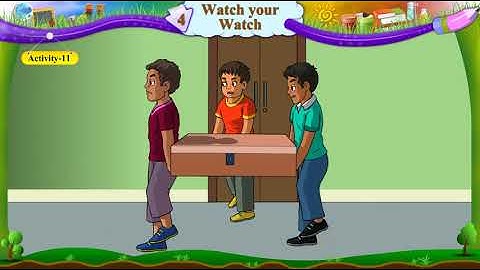 4 WATCH YOUR WATCH II STD 6 II ENGLISH II SEM 1 II UNIT 4 II activity 11 II 4 11