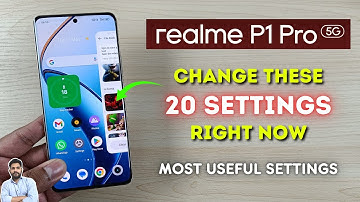 Realme P1 Pro 5G : Change These 20 Settings Right Now