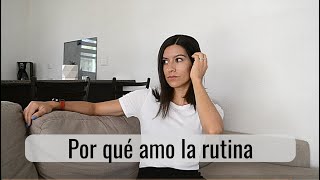 LA RUTINA DEL MINIMALISMO. Y la importancia de la rutina en un estilo de vida minimalista.