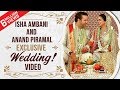 Isha Ambani and Anand Piramal's alluring Wedding Ceremony | EXCLUSIVE | Pinkvilla