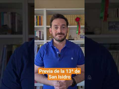 Previa de la 13ª de San Isidro.
