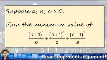 Minimum Value Math Problem: Solving with AM-GM Inequality and Rearrangement Argument