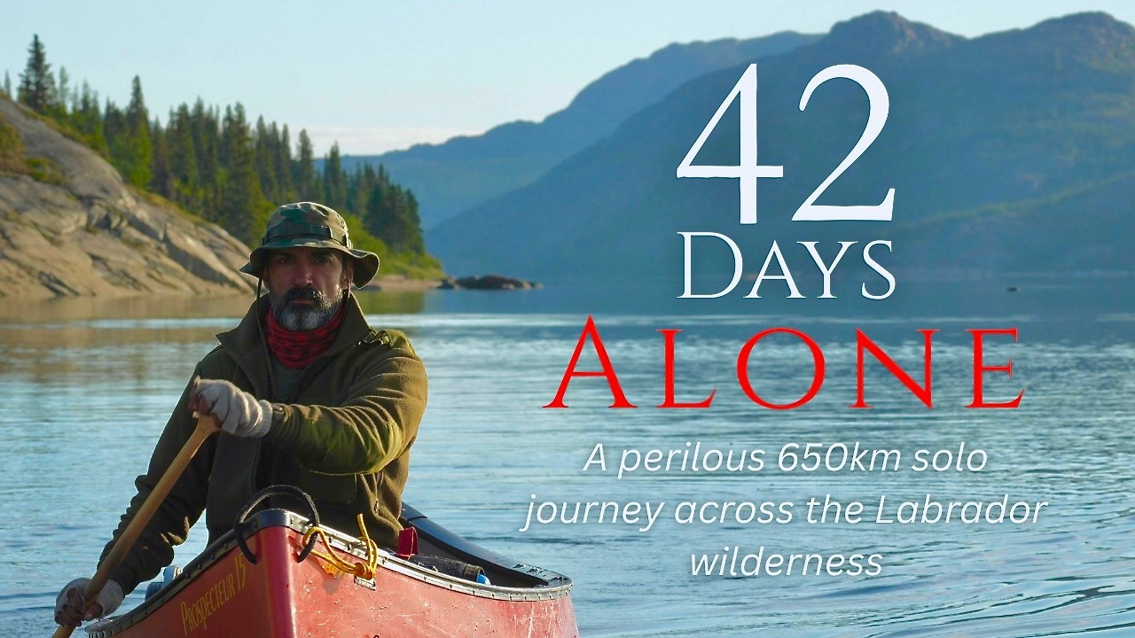 42-Day / 650km Solo Journey Across the Labrador Wilderness